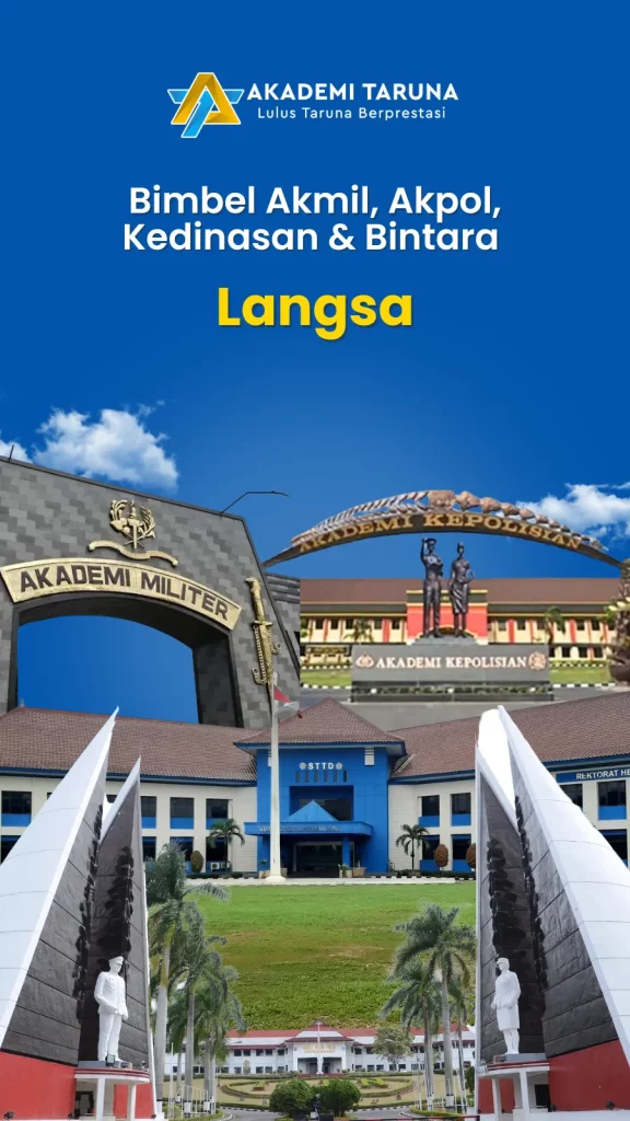 Bimbel Akmil, Akpol, Kedinasan & Bintara Langsa (1)