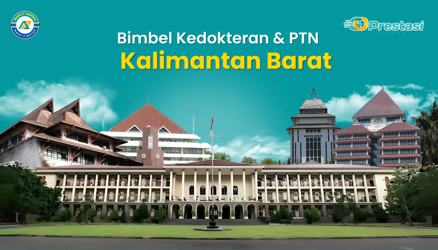 Bimbel Kedokteran & PTN Kalimantan Barat