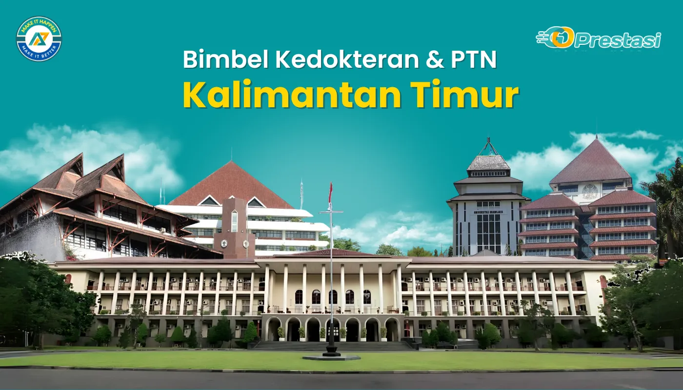 Bimbel Kedokteran & PTN Kalimantan Timur