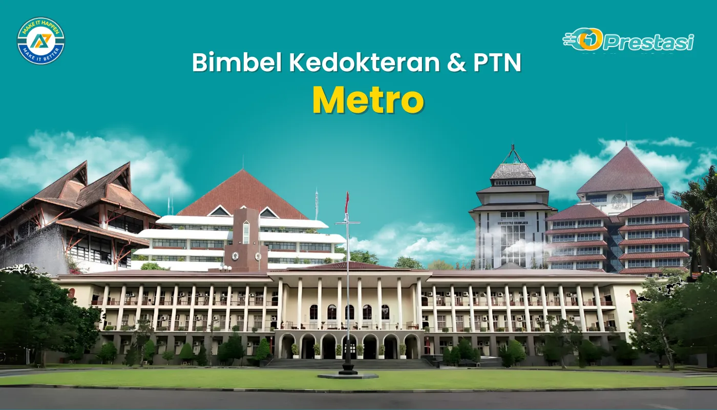 Bimbel Kedokteran & PTN di Metro