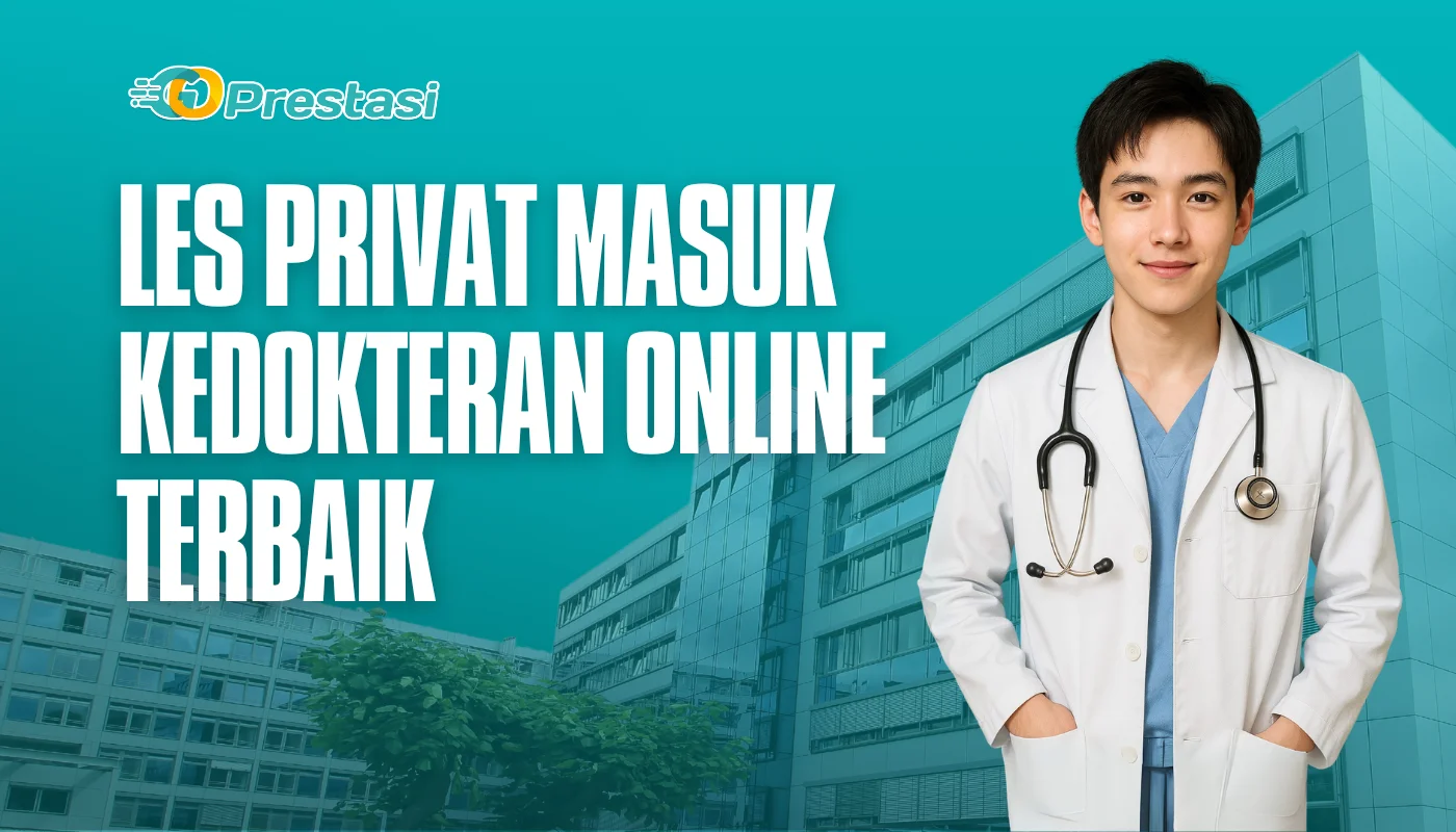 Les privat Masuk Kedokteran Online Terbaik