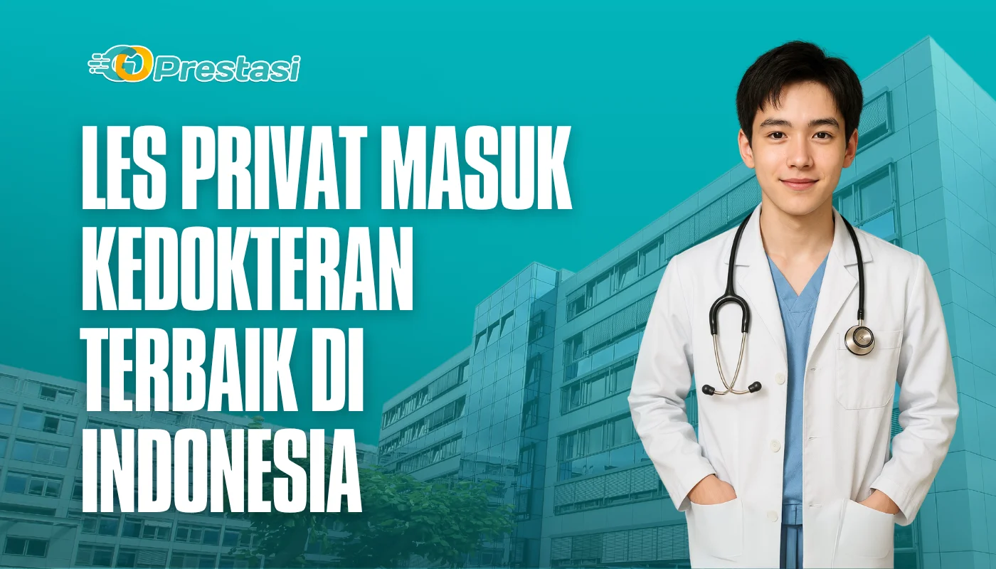 Les privat Masuk Kedokteran Terbaik di Indonesia