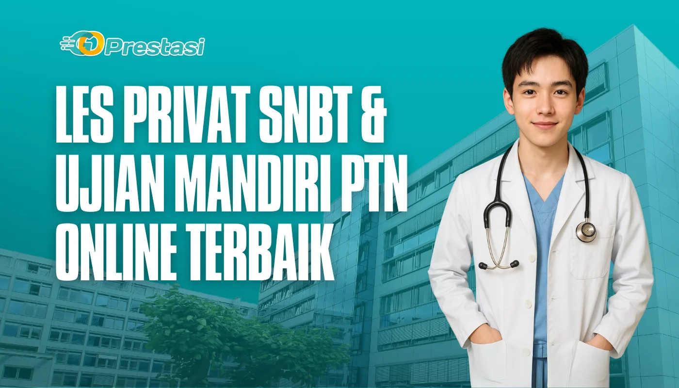 Les privat SNBT & Ujian Mandiri PTN Online Terbaik
