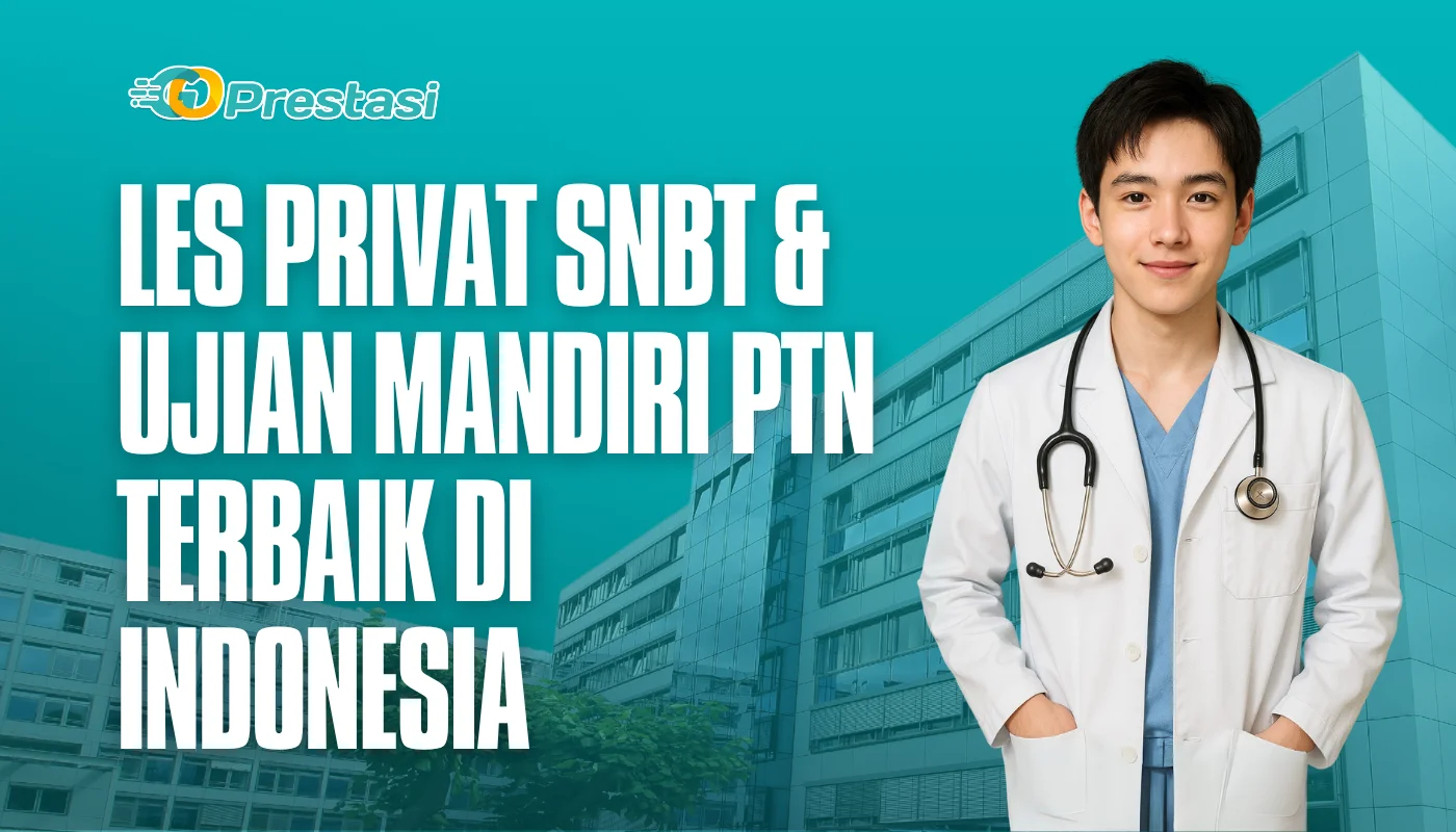 Les privat SNBT & Ujian Mandiri PTN Terbaik di Indonesia