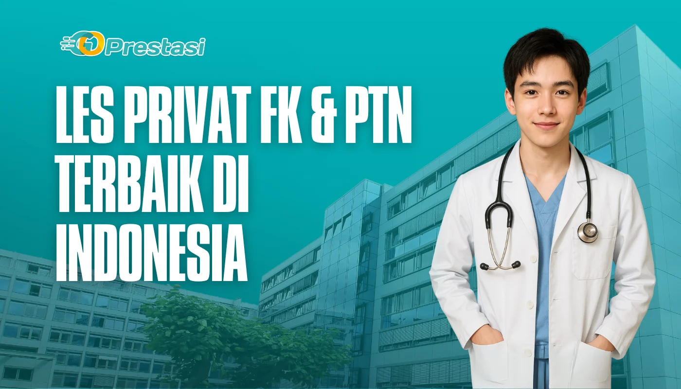Les privat FK & PTN Terbaik di Indonesia