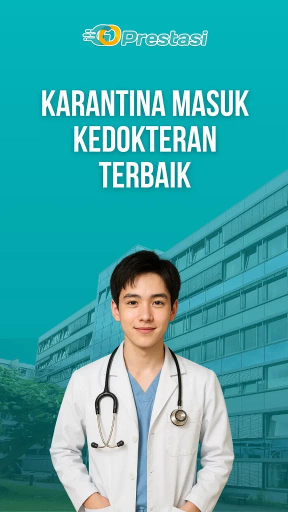 Karantina Masuk Kedokteran Terbaik