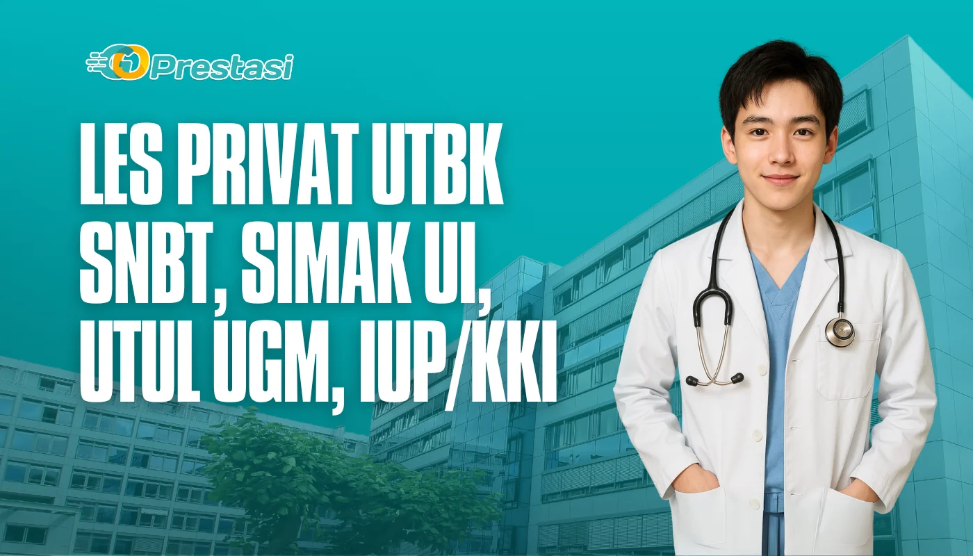 Les Privat UTBK SNBT, SIMAK UI, UTUL UGM, IUP/KKI