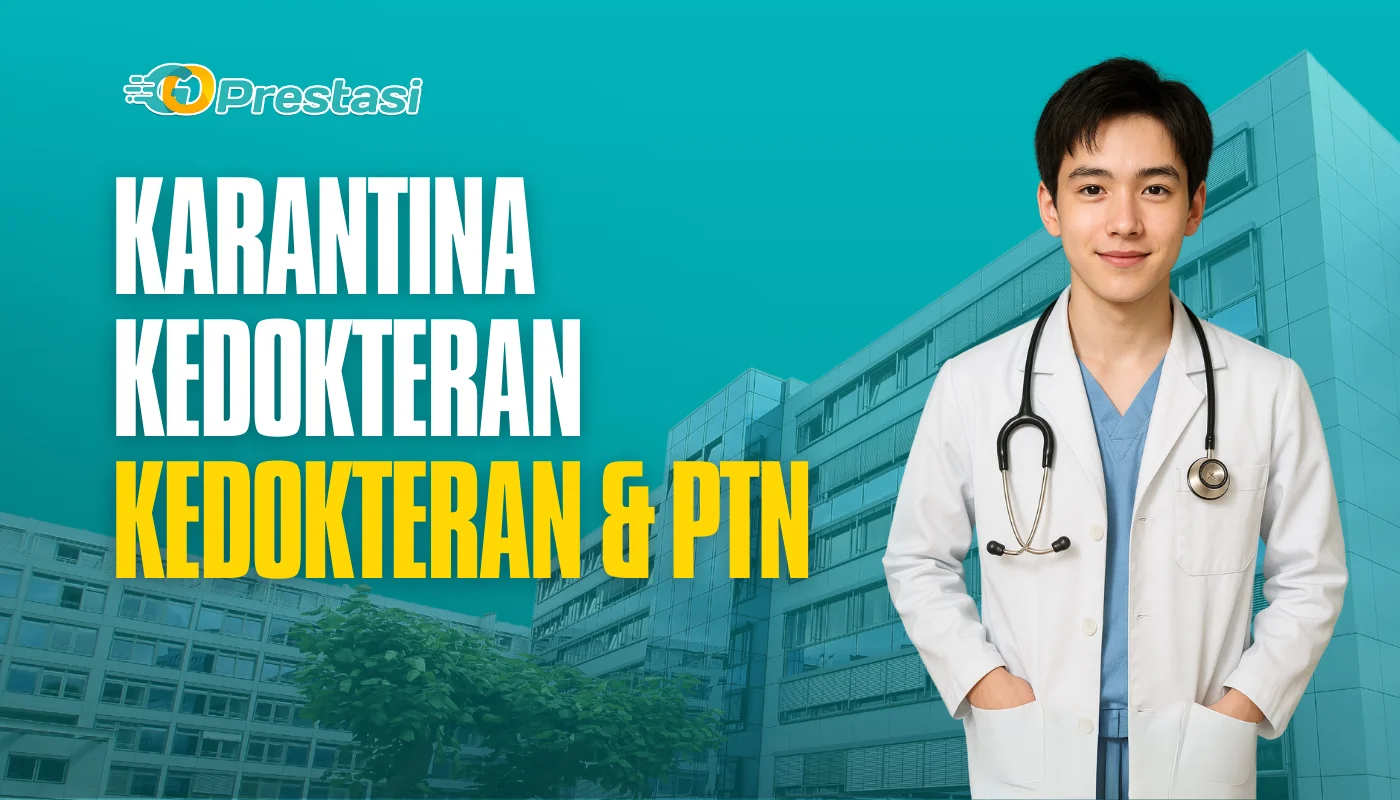 Karantina Kedokteran & PTN