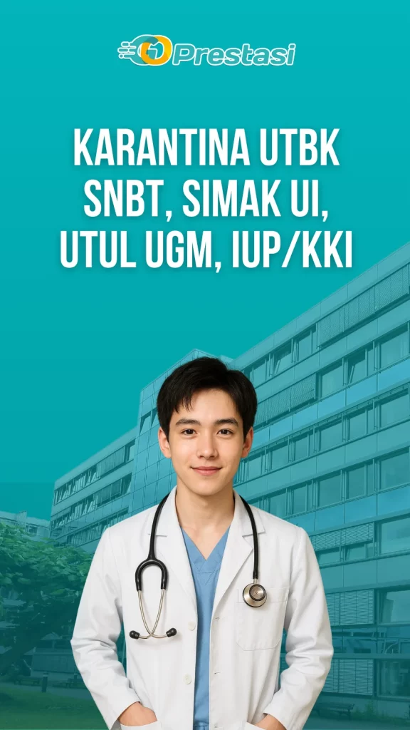 Karantina UTBK SNBT, SIMAK UI, UTUL UGM, IUP/KKI