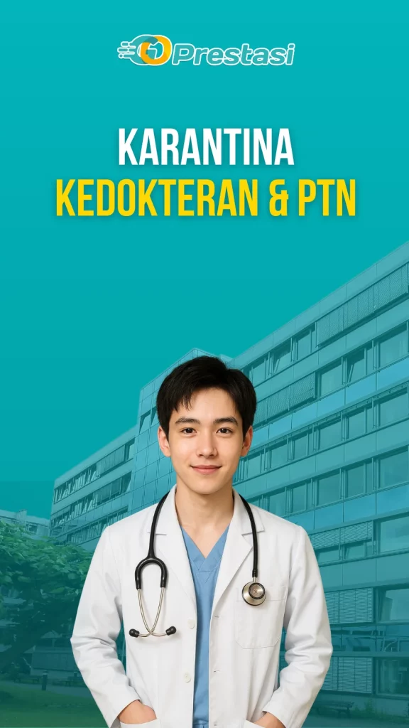 Karantina Kedokteran & PTN