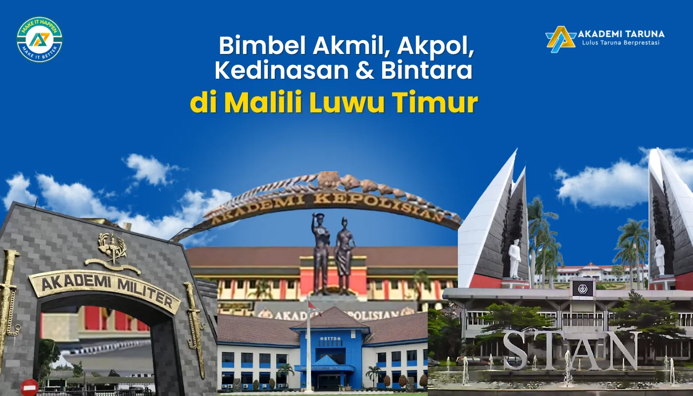 Bimbel Akmil, Akpol, Kedinasan & Bintara di Malili Luwu Timur