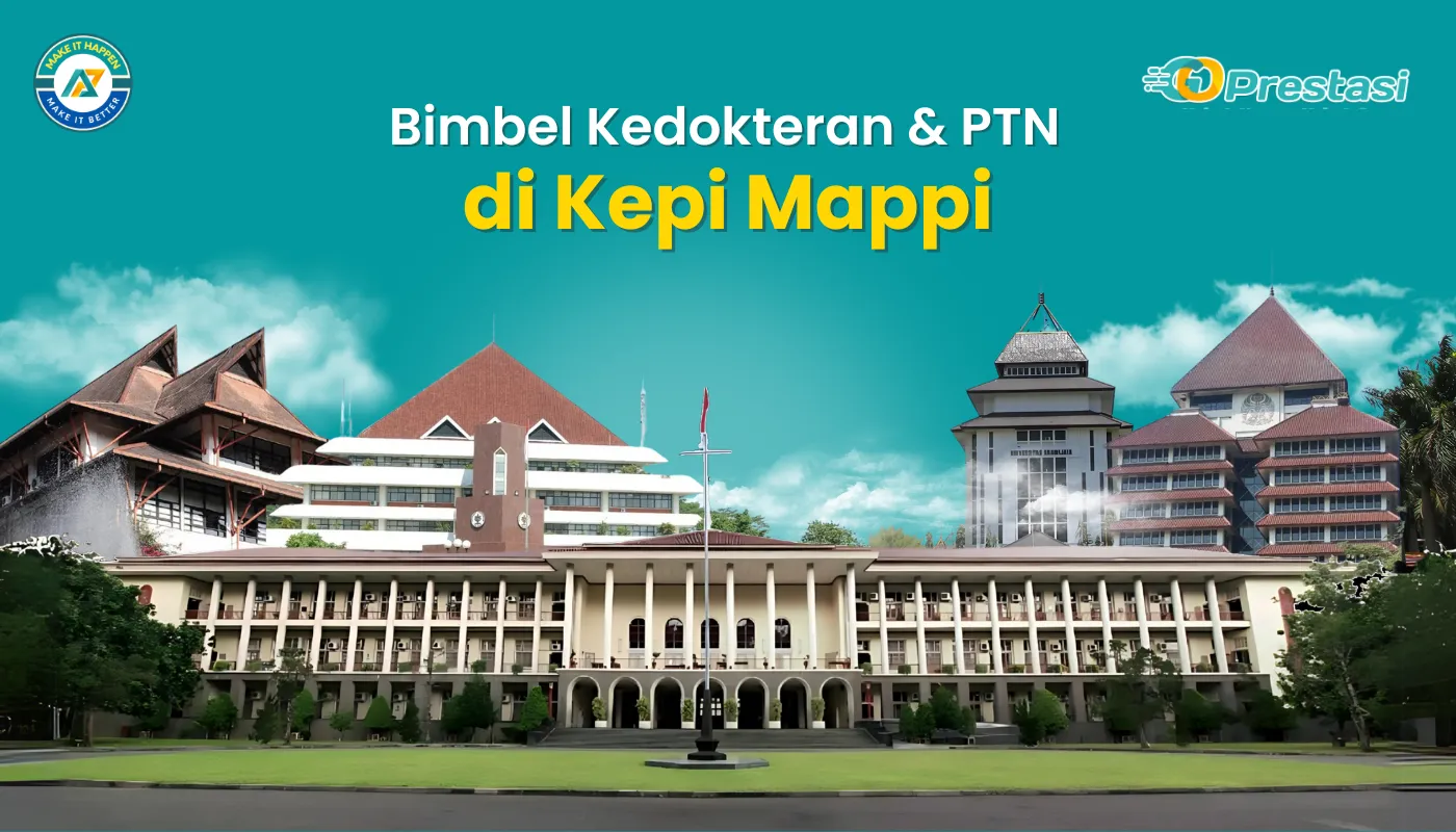 Bimbel Kedokteran & PTN di Kepi Mappi