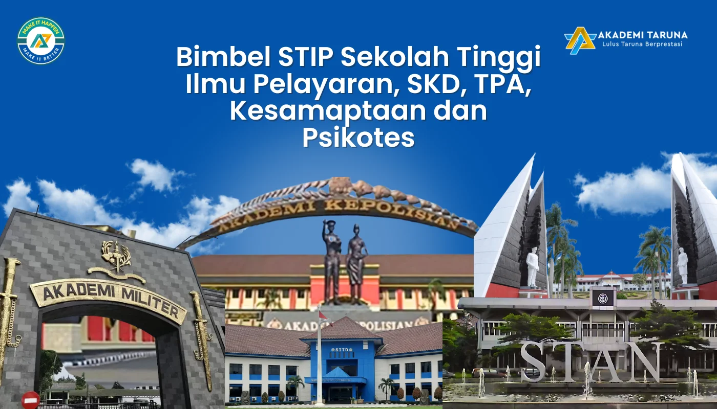 Bimbel STIP Sekolah Tinggi Ilmu Pelayaran, SKD, TPA, Kesamaptaan dan Psikotes