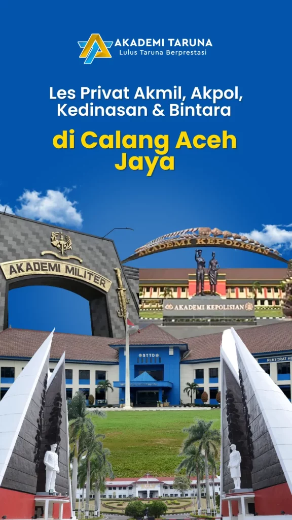 Les Privat Akmil, Akpol, Kedinasan & Bintara di Calang Aceh Jaya