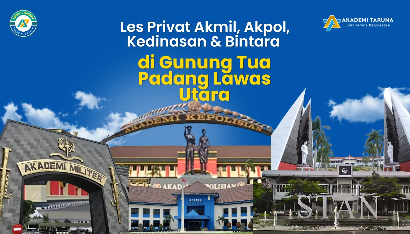 Les Privat Akmil, Akpol, Kedinasan & Bintara di Gunung Tua Padang Lawas Utara