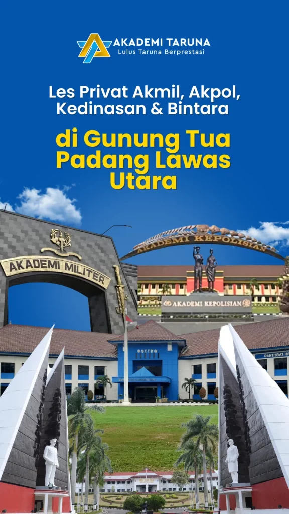 Les Privat Akmil, Akpol, Kedinasan & Bintara di Gunung Tua Padang Lawas Utara