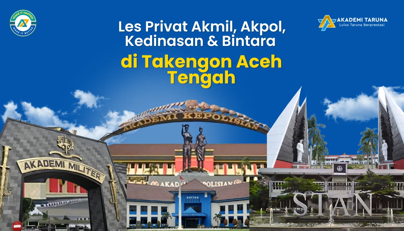 Les Privat Akmil, Akpol, Kedinasan & Bintara di Takengon Aceh Tengah