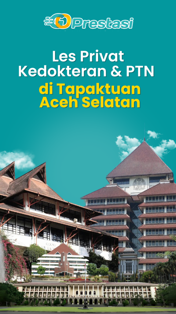 Les Privat Kedokteran & PTN di Tapaktuan Aceh Selatan