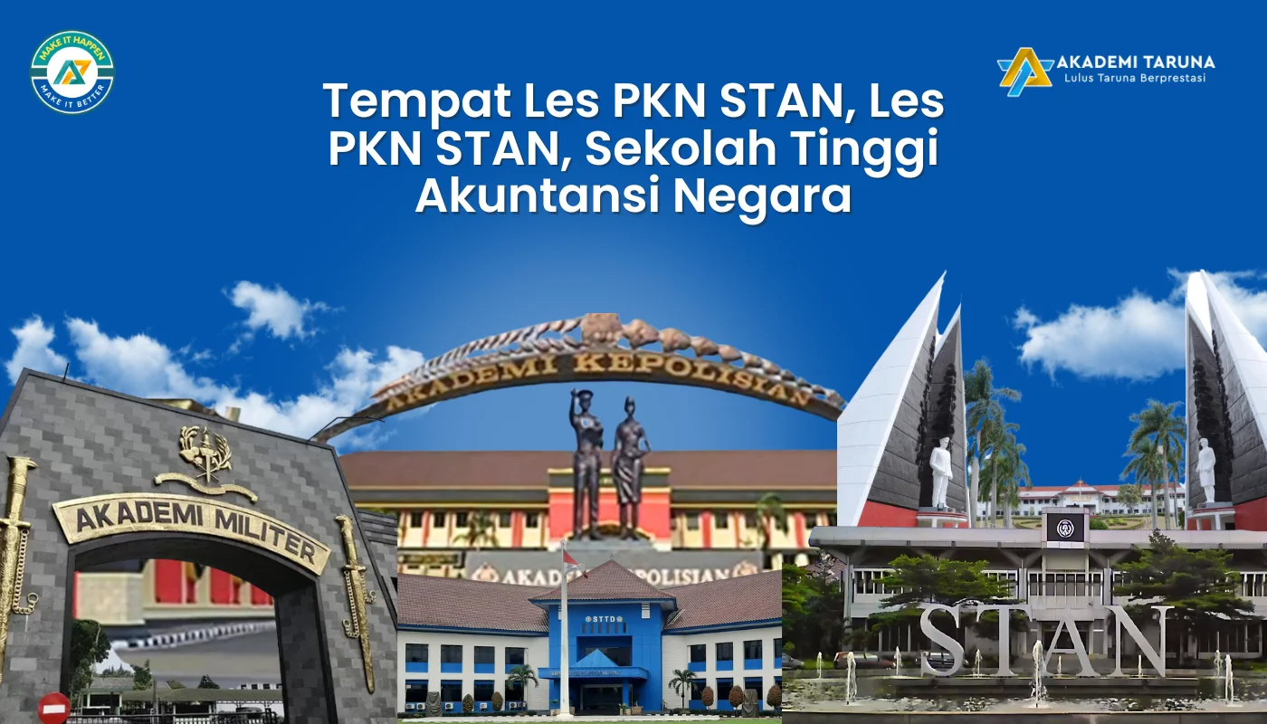 Tempat Les PKN STAN, Les PKN STAN, Sekolah Tinggi Akuntansi Negara