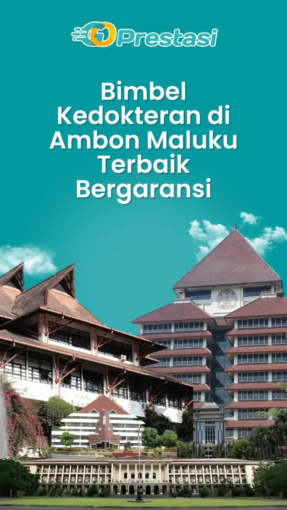 Bimbel Kedokteran di Ambon Maluku Terbaik Bergaransi