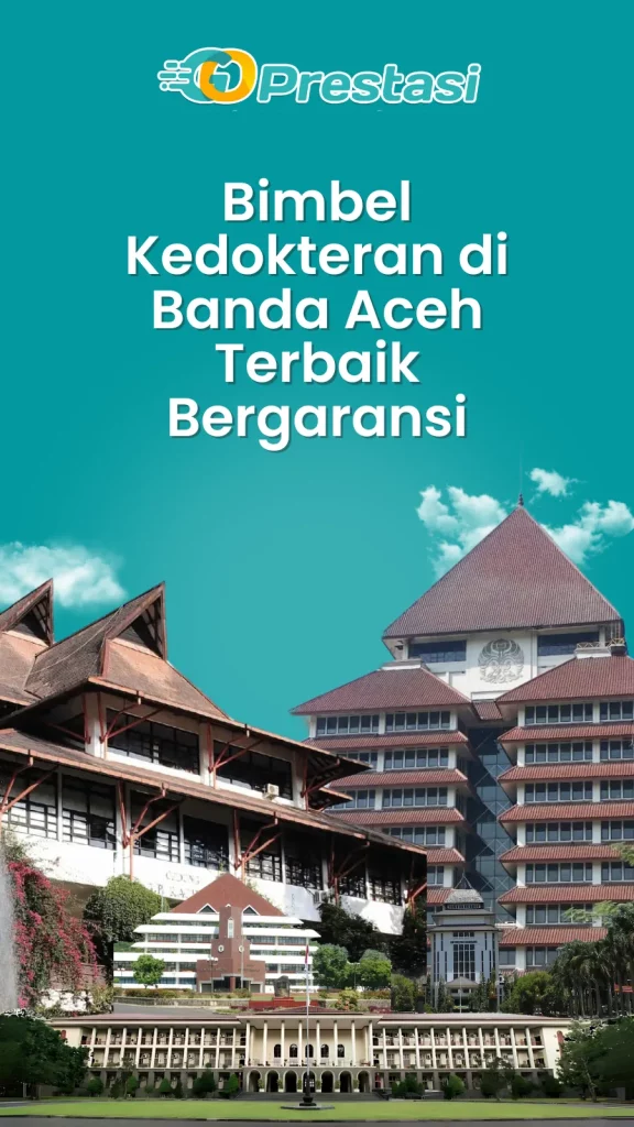 Bimbel Kedokteran di Banda Aceh Terbaik Bergaransi