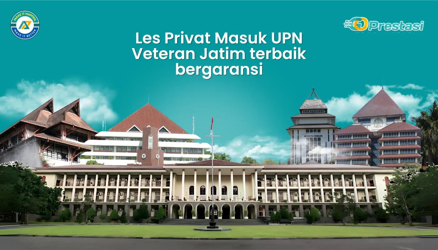 Les Privat Masuk UPN Veteran Jatim terbaik bergaransi