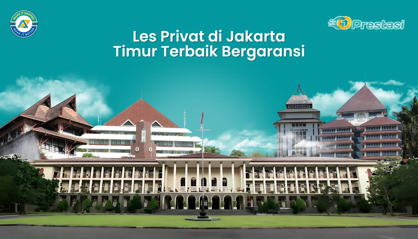 Les Privat di Jakarta Timur Terbaik Bergaransi