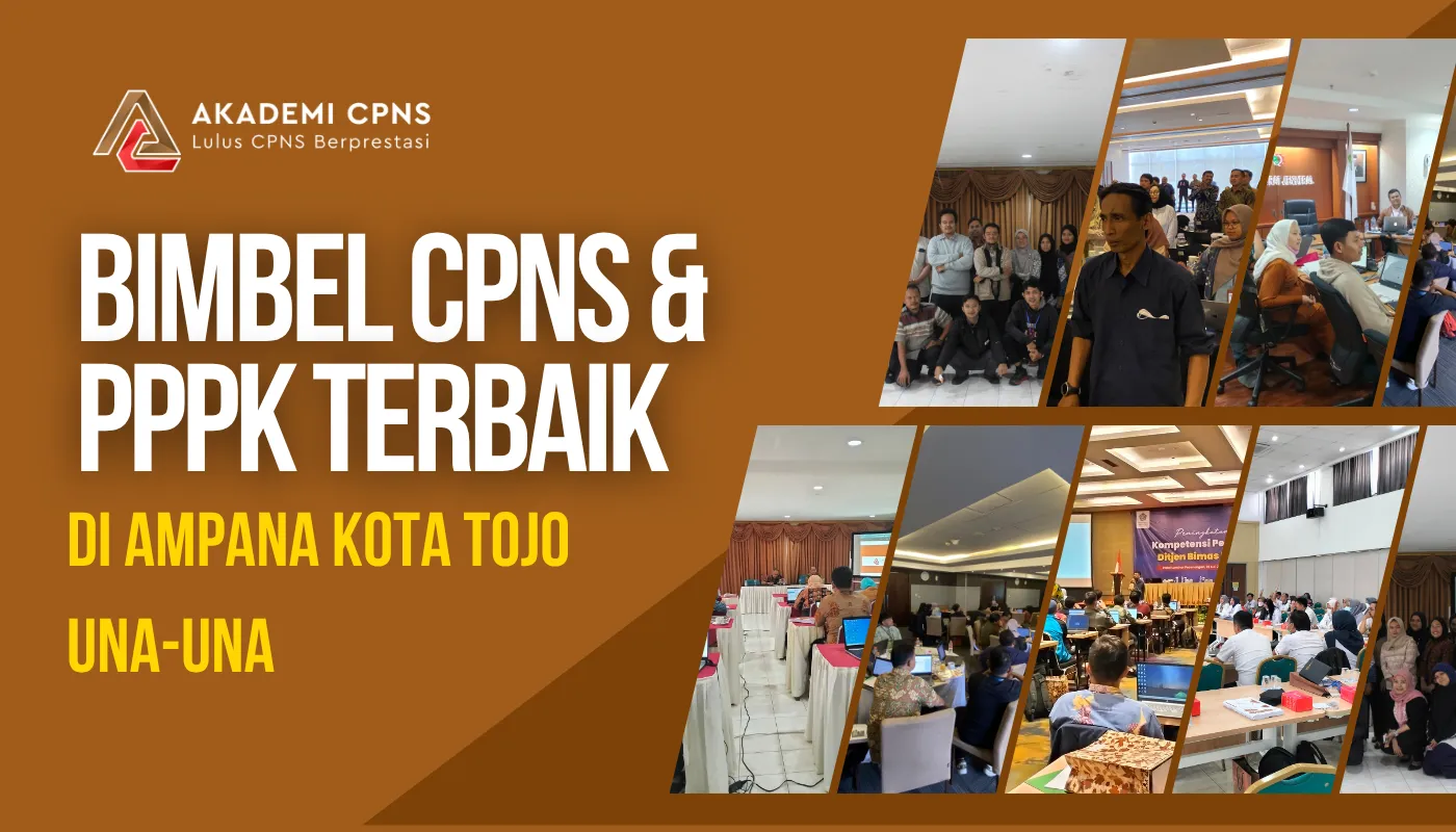 Bimbel CPNS & PPPK di Ampana Kota Tojo Una-Una