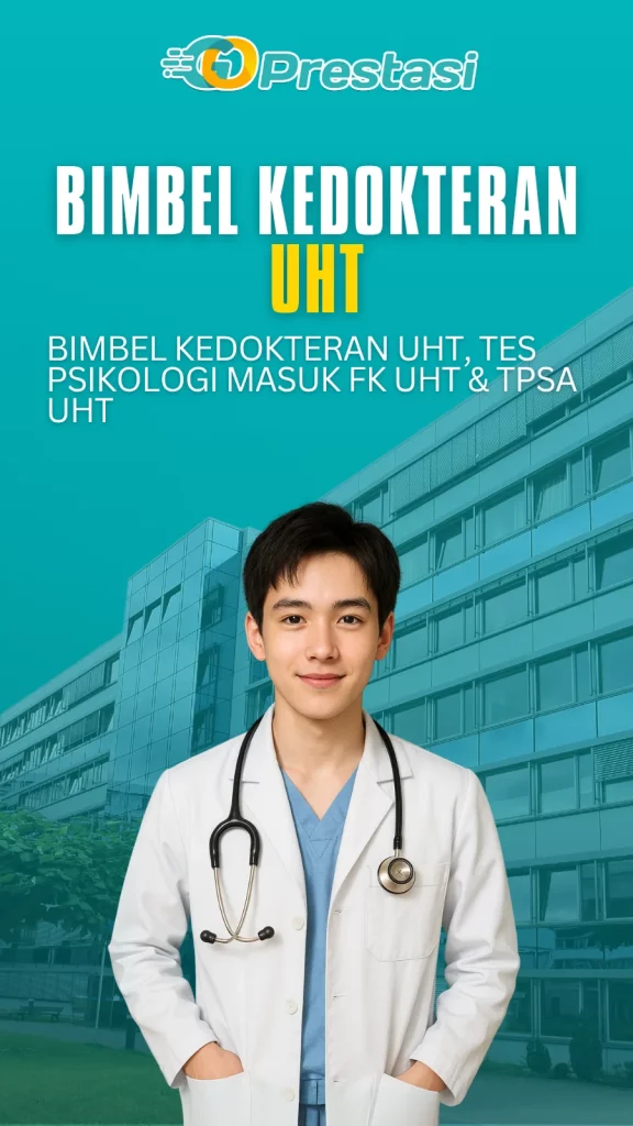 Bimbel Kedokteran UHT, Tes Psikologi Masuk FK UHT & TPSA UHT