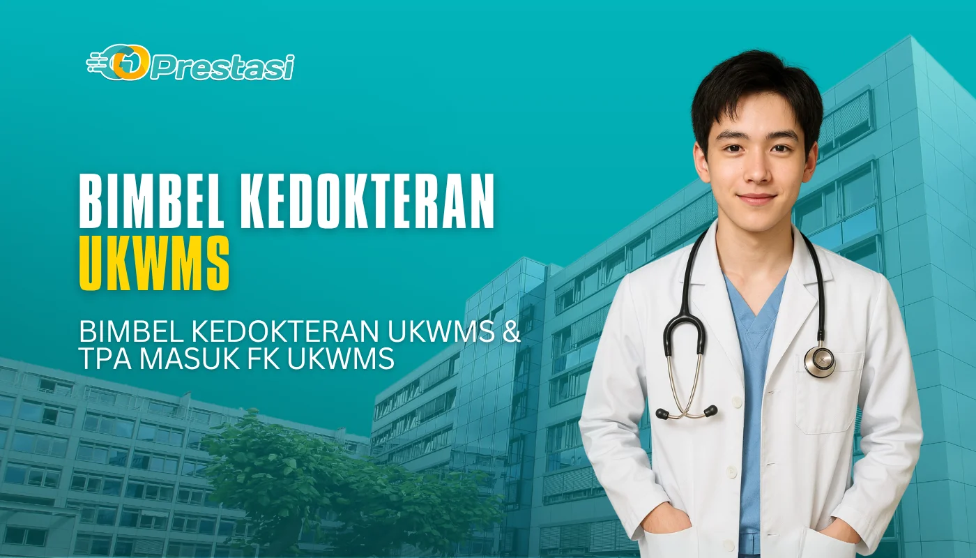 Bimbel Kedokteran UKWMS & TPA Masuk FK UKWMS