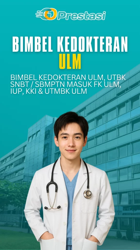 Bimbel Kedokteran ULM, UTBK SNBT / SBMPTN Masuk FK ULM, IUP, KKI & UTMBK ULM