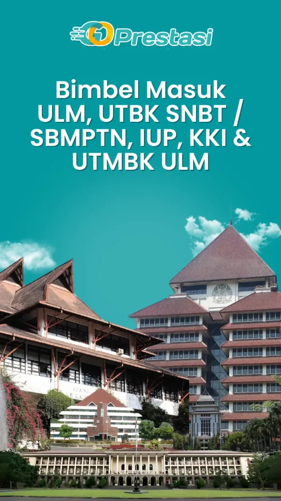 Bimbel Masuk ULM, UTBK SNBT / SBMPTN, IUP, KKI & UTMBK ULM