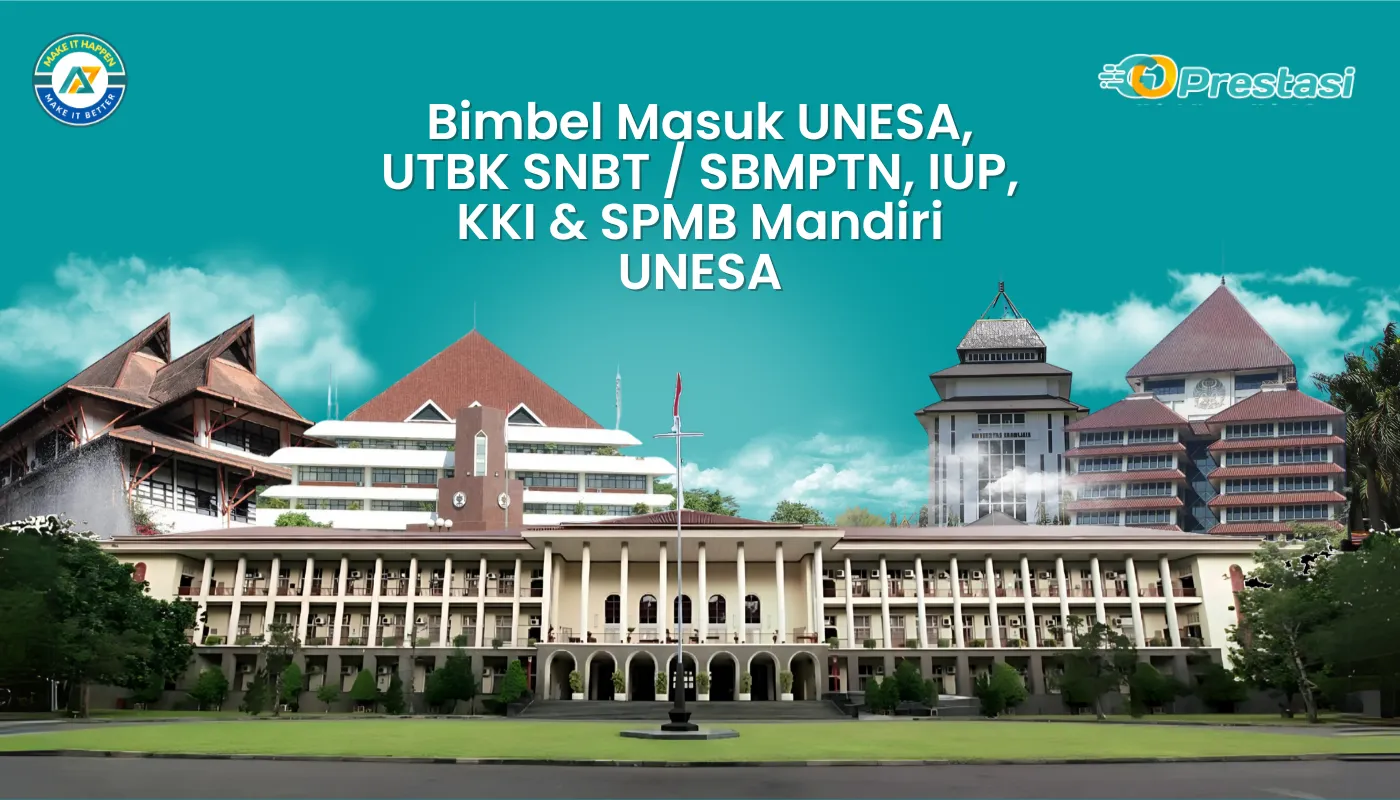 Bimbel Masuk UNESA, UTBK SNBT / SBMPTN, IUP, KKI & SPMB Mandiri UNESA