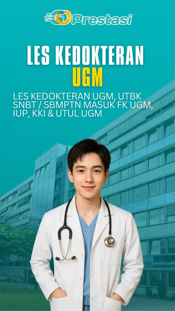 Les Kedokteran UGM, UTBK SNBT / SBMPTN Masuk FK UGM, IUP, KKI & UTUL UGM