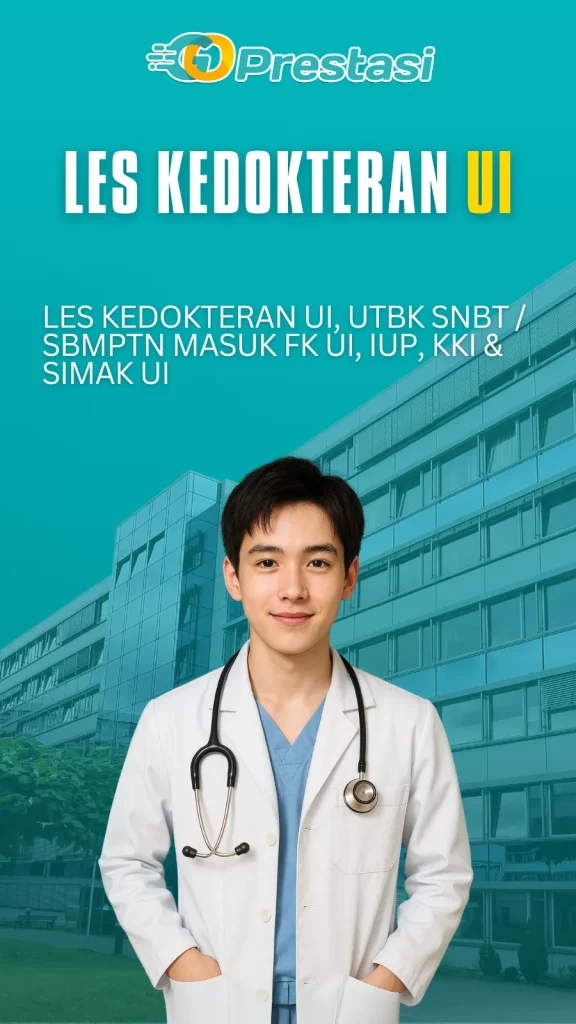 Les Kedokteran UI, UTBK SNBT SBMPTN Masuk FK UI, IUP, KKI & Simak UI