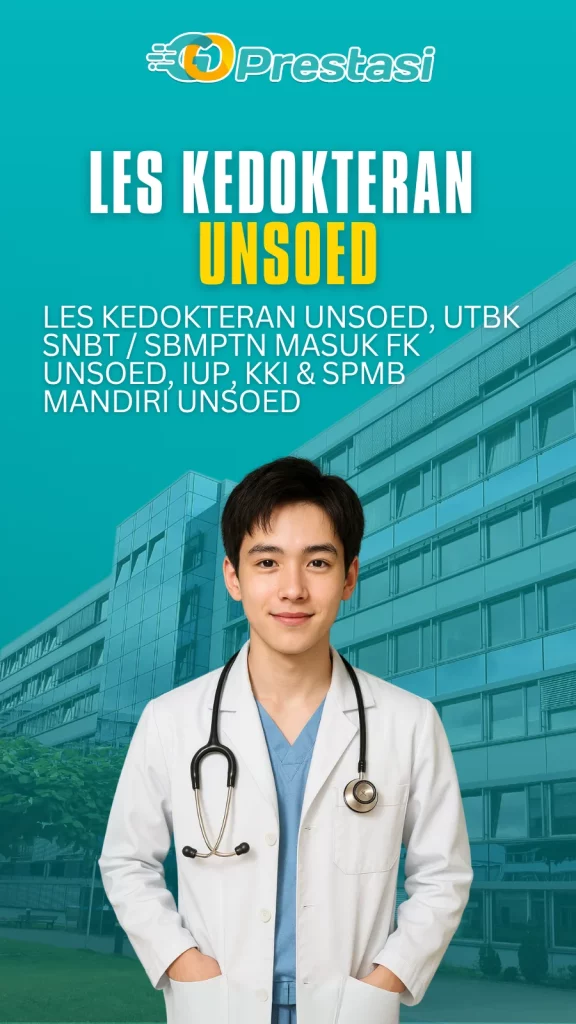 Les Kedokteran Unsoed, UTBK SNBT / SBMPTN Masuk FK Unsoed, IUP, KKI & SPMB Mandiri Unsoed