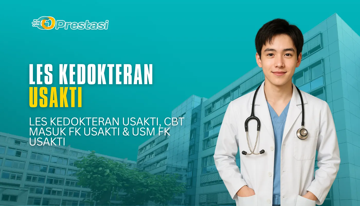 Les Kedokteran Usakti, CBT Masuk FK Usakti & USM FK Usakti