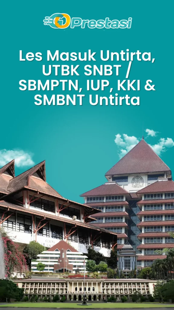 Les Masuk Untirta, UTBK SNBT / SBMPTN, IUP, KKI & SMBNT Untirta