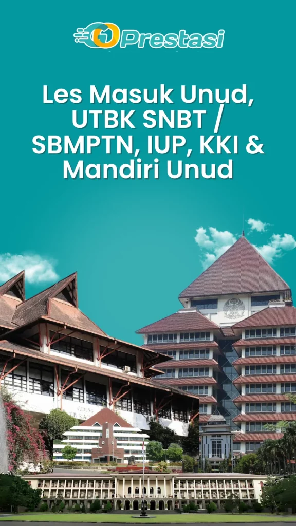 Les Masuk Unud, UTBK SNBT / SBMPTN, IUP, KKI & Mandiri Unud