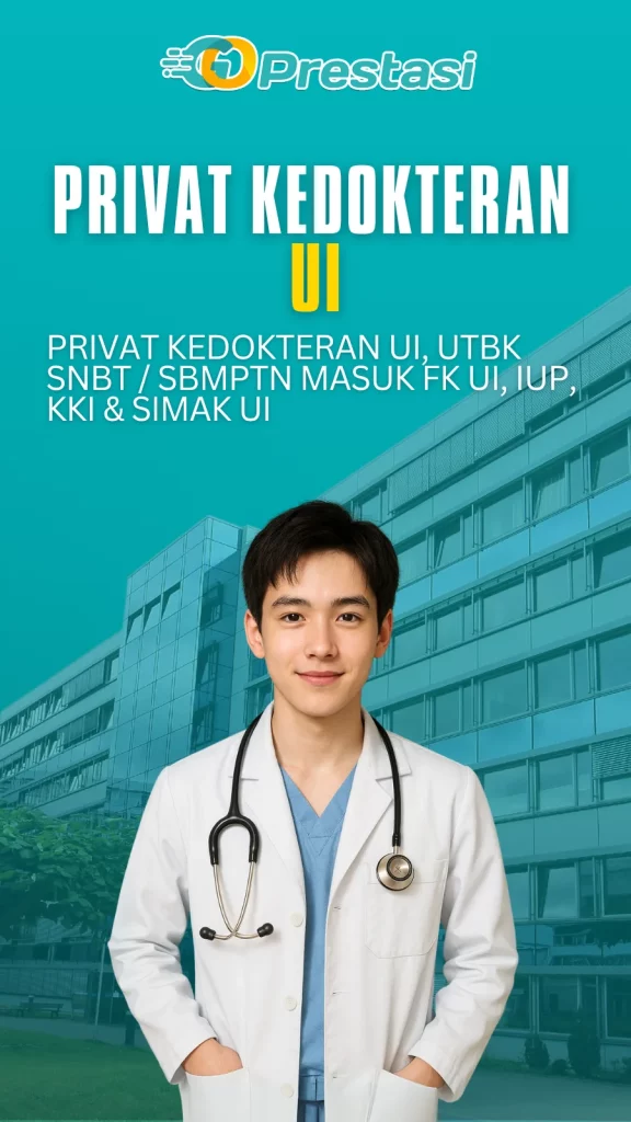 Privat Kedokteran UI, UTBK SNBT / SBMPTN Masuk FK UI, IUP, KKI & Simak UI