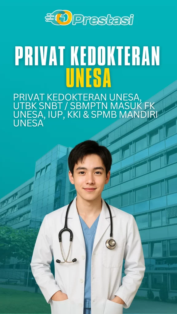 Privat Kedokteran UNESA, UTBK SNBT / SBMPTN Masuk FK UNESA, IUP, KKI & SPMB Mandiri UNESA
