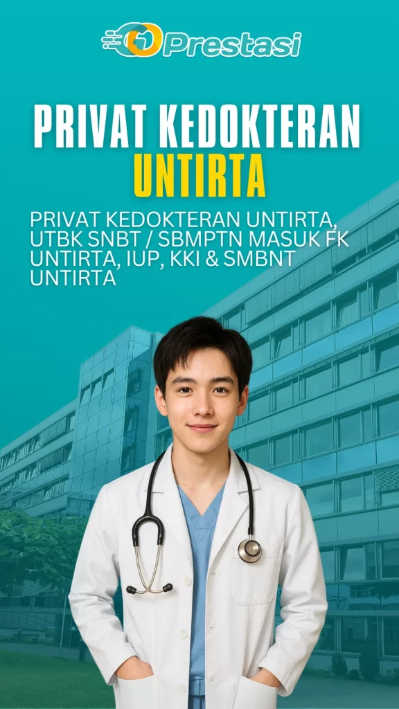 Privat Kedokteran Untirta, UTBK SNBT / SBMPTN Masuk FK Untirta, IUP, KKI & SMBNT Untirta