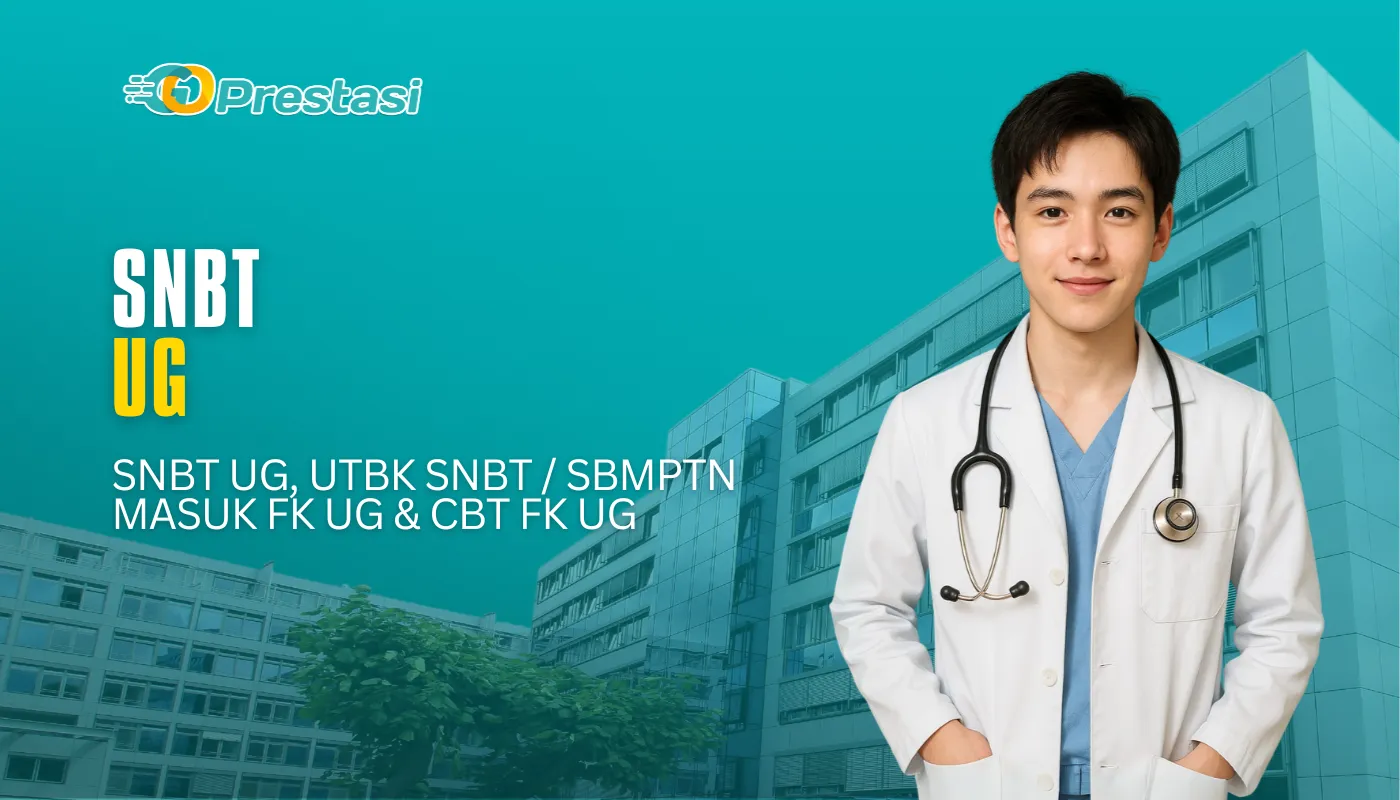 SNBT UG, UTBK SNBT SBMPTN Masuk FK UG & CBT FK UG